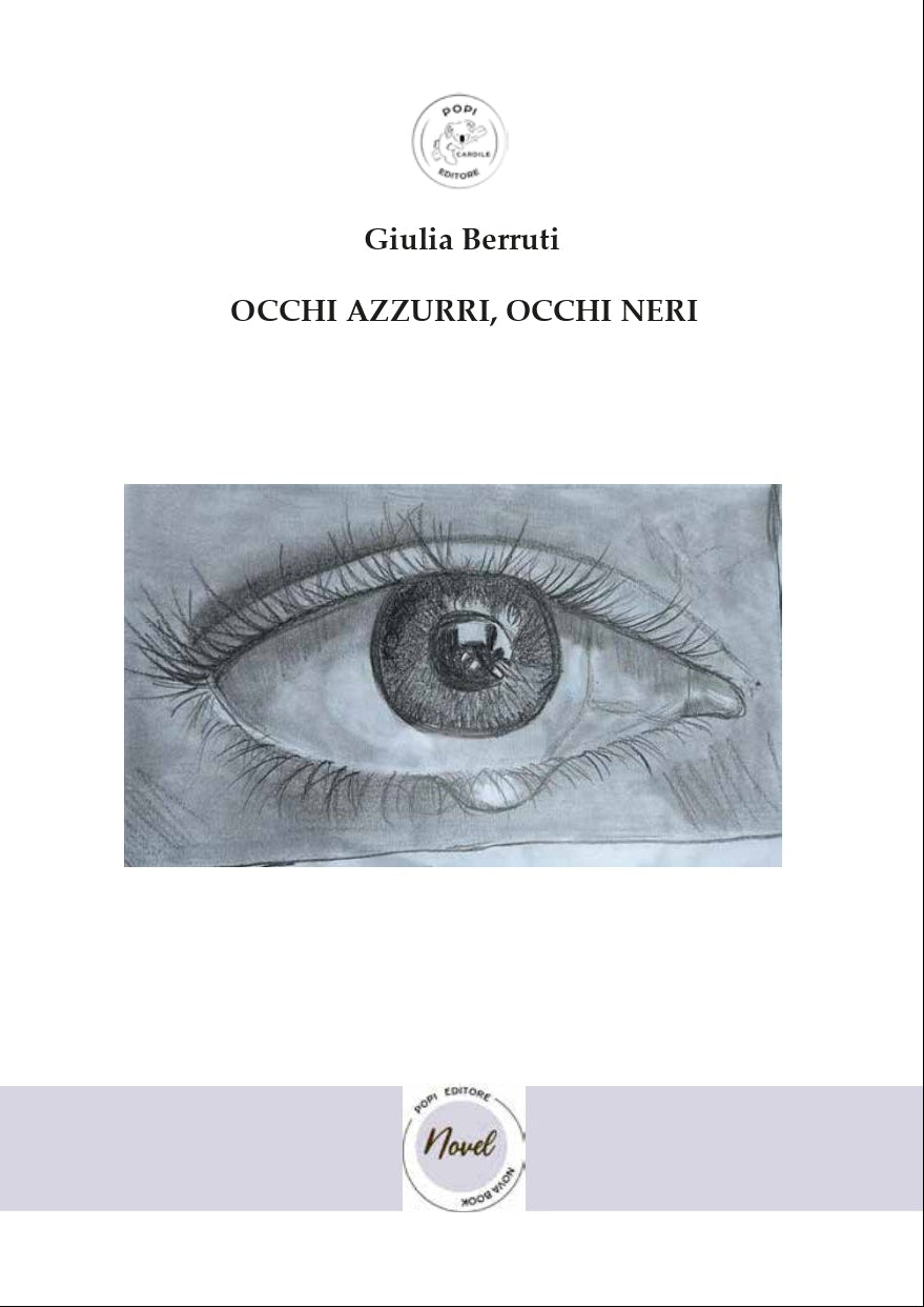 Occhi Azzurri, Occhi Neri