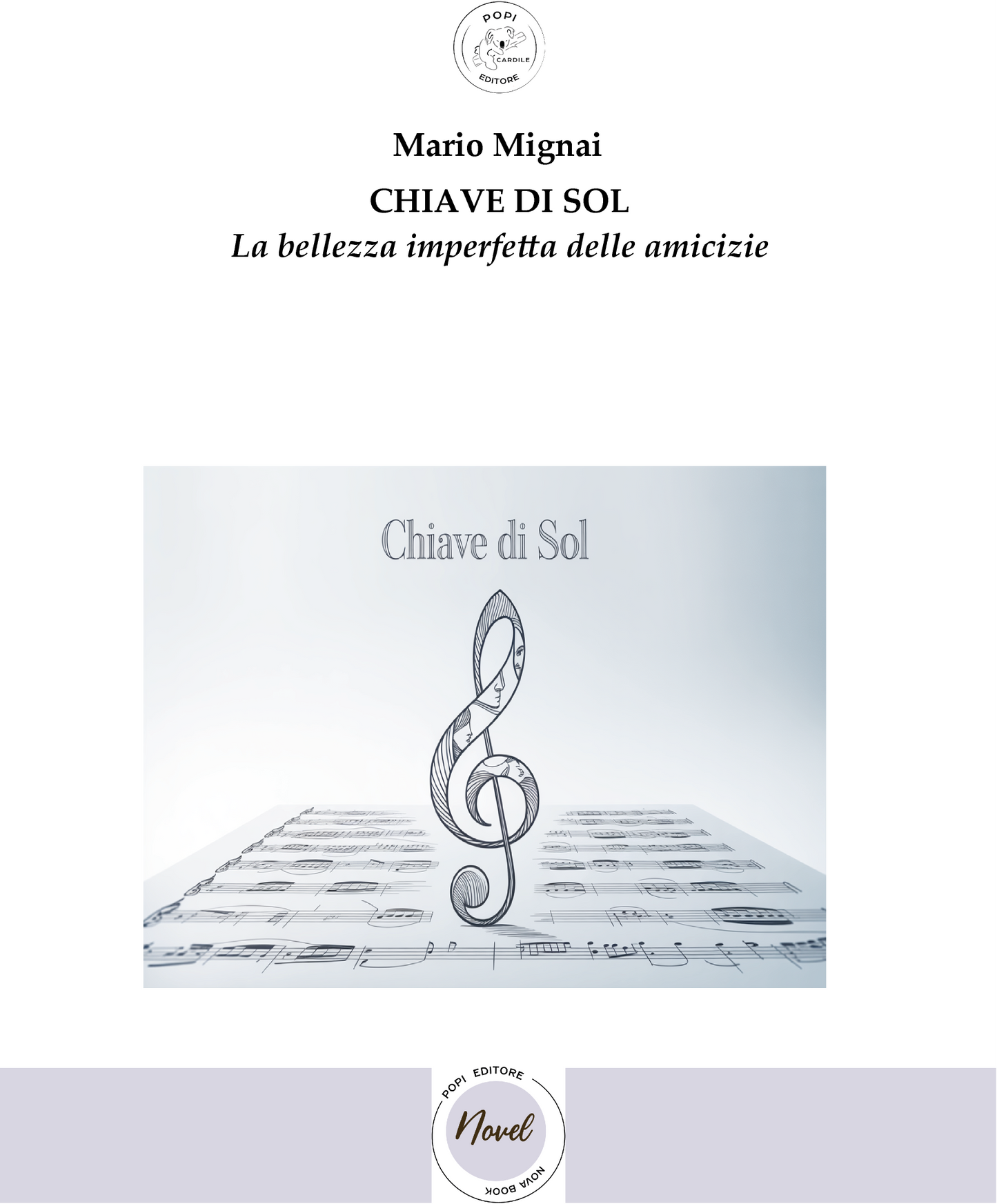 CHIAVE DI SOL - La bellezza imperfetta delle amicizie